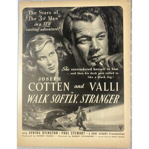 Walk Softly Stranger " Movie Vintage Print Ad Circa 1950 Joseph Cotton & Valli